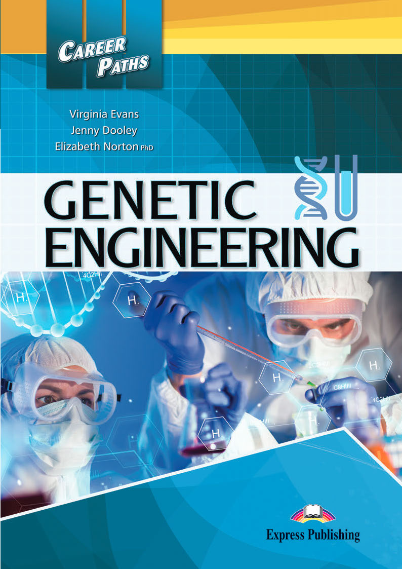 ESP English for Specific Purposes - Career Paths: Genetic Engineering ESP English for Specific Purposes - Career Paths: Genetic Engineering
