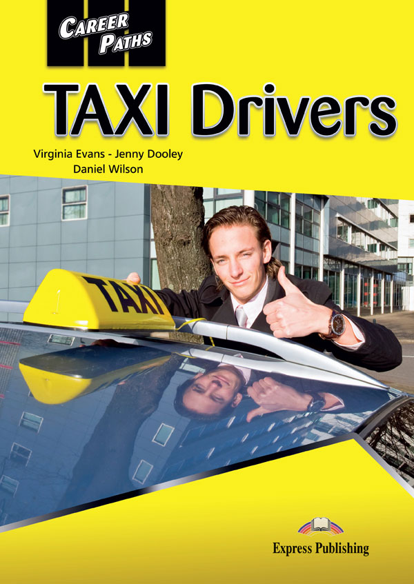 ESP English for Specific Purposes - Career Paths: TAXI Drivers ESP English for Specific Purposes - Career Paths: TAXI Drivers